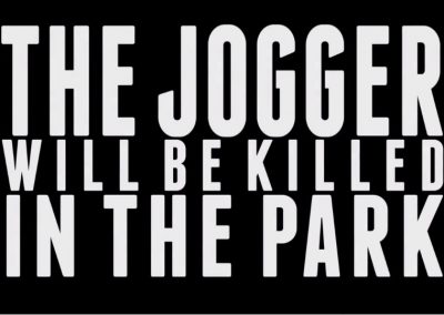 The Jogger Will Be Killed In The Park (teaser)